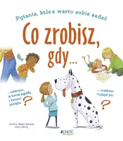 Okładka: Co zrobisz, gdy...?