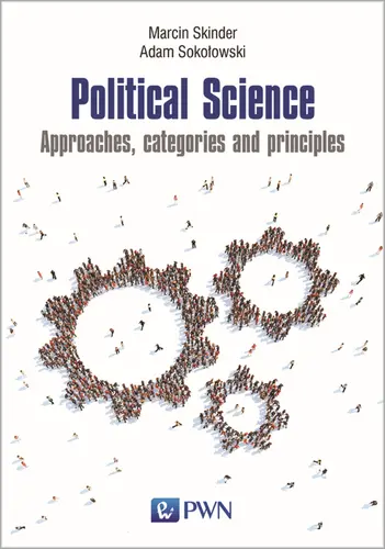 Okładka: Political Science. Approaches, categories and principles