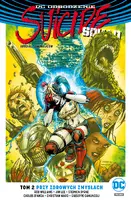 Okładka: Suicide Squad – Oddział Samobójców – Przy zdrowych zmysłach, tom 2