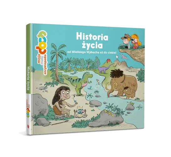 Okładka: Moja mała encyklopedia DOCs. Historia życia od Wielkiego Wybuchu aż do ciebie!