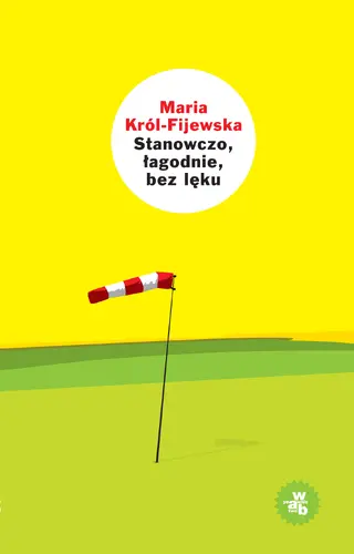 Okładka: Stanowczo, łagodnie, bez lęku