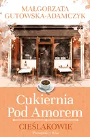 Okładka: Cukiernia pod Amorem. Cieślakowie