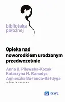 Okładka: Opieka nad noworodkiem urodzonym przedwcześnie