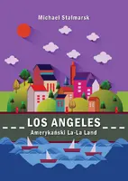 Okładka: Los Angeles. Amerykański La-La Land
