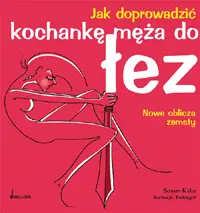 Okładka: Jak doprowadzić kochankę męża do łez