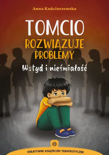 Okładka: Tomcio rozwiązuje problemy. Wstyd i nieśmiałość