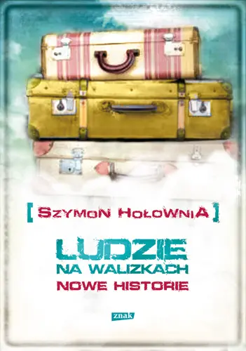 Okładka: Ludzie na walizkach. Nowe historie