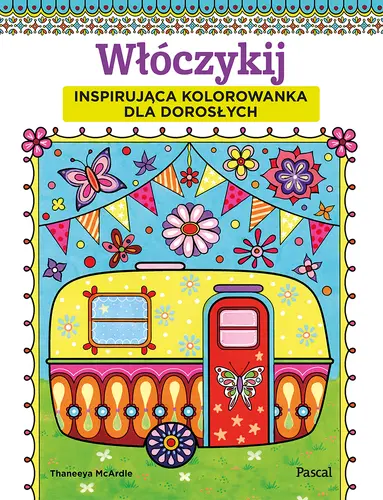 Okładka: Włóczykij. Inspirująca kolorowanka dla dorosłych