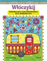 Okładka: Włóczykij. Inspirująca kolorowanka dla dorosłych