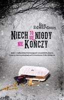 Okładka: Niech się nigdy nie kończy