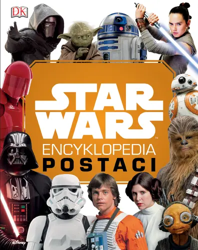 Okładka: Star Wars. Encyklopedia postaci. Wydanie uzupełnione