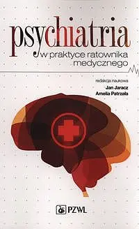 Okładka: Psychiatria w praktyce ratownika medycznego