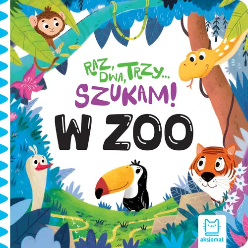 Okładka: Raz, dwa, trzy – szukam! W zoo