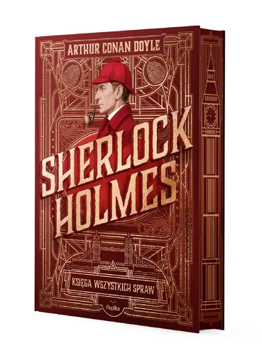 Okładka: Sherlock Holmes. Księga wszystkich spraw (barwione brzegi)