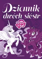 Okładka: My Little Pony. Dziennik dwóch sióstr