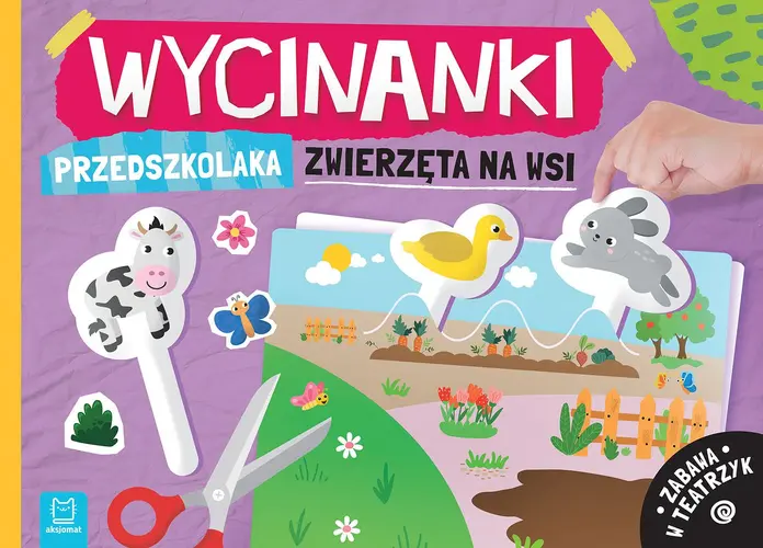 Okładka: Wycinanki przedszkolaka. Zwierzęta na wsi. Zabawa w teatrzyk