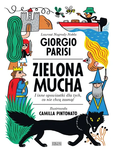 Okładka: Zielona mucha i inne opowiastki dla tych, co nie chcą zasnąć
