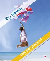 Okładka: Żyj pięknie! Myśli papieża Franciszka