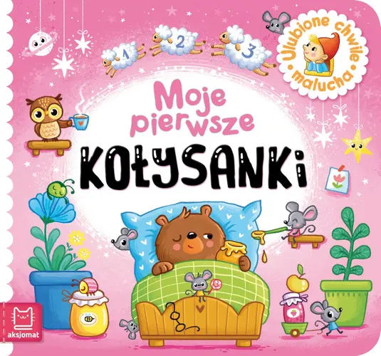 Okładka: Moje pierwsze kołysanki. Ulubione chwile malucha