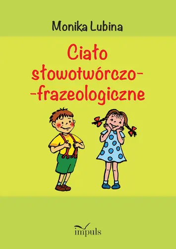 Okładka: Ciało słowotwórczo-frazeologiczne