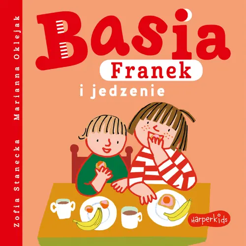 Okładka: Basia, Franek i jedzenie