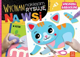 Okładka: Wycinam, naklejam, rysuję. Na wsi. Wycinanki edukacyjne