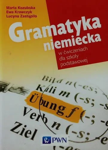 Okładka: Gramatyka niemiecka w ćwiczeniach dla szkoły podstawowej
