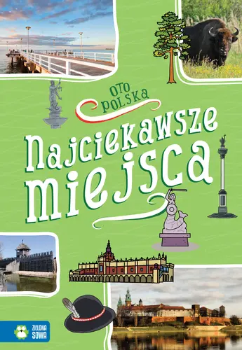 Okładka: Oto Polska. Najciekawsze miejsca