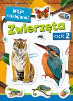 Okładka: Moje naklejanki. Zwierzęta cz. 2