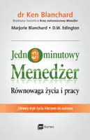 Okładka: Jednominutowy menedżer. Równowaga życia i pracy
