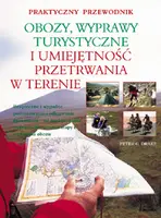 Okładka: Obozy, wyprawy turystyczne i umiejętność przetrwania w terenie