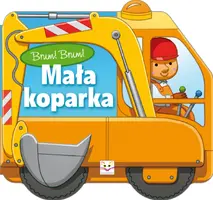 Okładka: Brum! Brum! Mała koparka