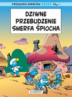 Okładka: Dziwne przebudzenie Smerfa Śpiocha oraz cztery inne opowieści