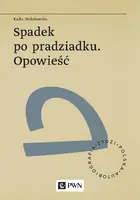 Okładka: Spadek po pradziadku. Opowieść