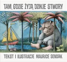 Okładka: Tam, gdzie żyją dzikie stwory