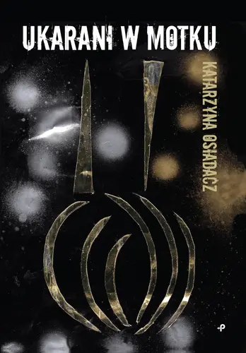 Okładka: Ukarani w Motku