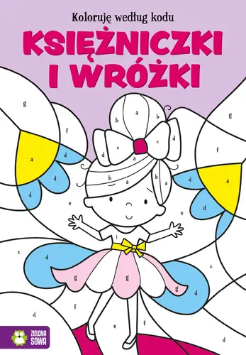 Okładka: Koloruję według kodu. Księżniczki i wróżki