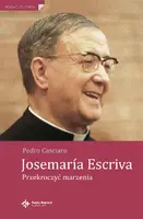 Okładka: Josemaría Escrivá. Przekroczyć marzenia