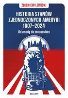 Okładka: Historia Stanów Zjednoczonych Ameryki 1607–2024