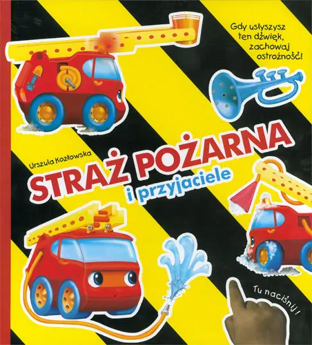 Okładka: Straż pożarna i przyjaciele