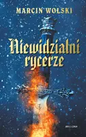 Okładka: Niewidzialni rycerze