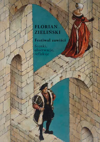 Okładka: Festiwal zawiści. Scenki, obserwacje, refleksje