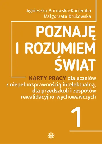 Okładka: Poznaję i rozumiem świat. Część 1