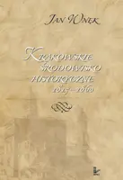 Okładka: Krakowskie środowisko historyczne 1815-1860