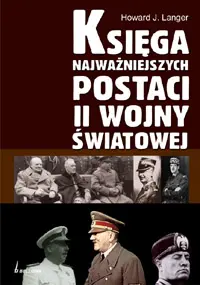Okładka: Księga najważniejszych postaci II wojny światowej