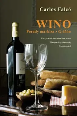 Okładka: Wino. Porady Markiza z Grinon