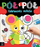 Okładka: Pół i pół. Kolorowanka malucha z myszką