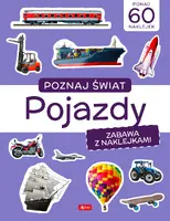 Okładka: Poznaj świat. Zabawa z naklejkami. Pojazdy