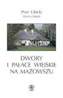 Okładka: Dwory i pałace wiejskie na Mazowszu