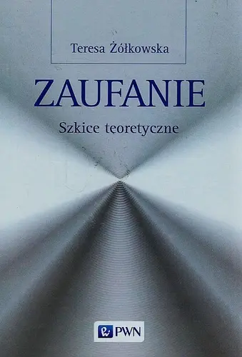 Okładka: Zaufanie Szkice teoretyczne